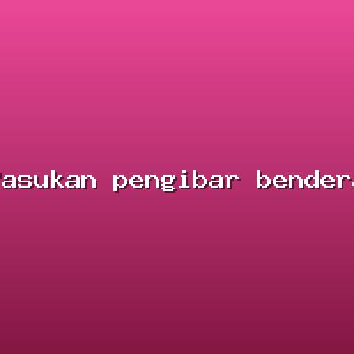 Pasukan pengibar bendera