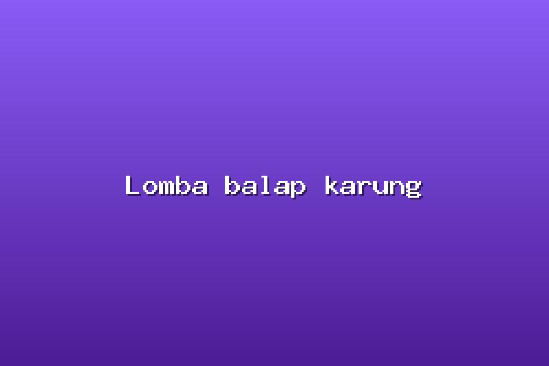 Lomba 17 Agustus